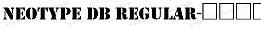 Neotype DB Regular字体转换